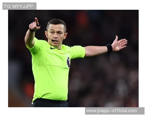 英超第15轮裁判安排揭晓泰勒执法利物浦班克斯执法阿森纳